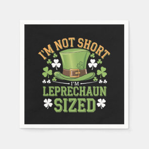 I'm Not Short I'm Leprechaun Size beroemd gemaakt  Servet