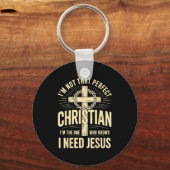 I'm Not That Perfect Christian Jesus  Sleutelhanger (Voorkant)