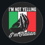 I'm Not Yelling I'm Italian Saying Italia Mens<br><div class="desc">I'm Not Yelling I'm Italian Saying Italia Mens Funny Italian Gift. Perfect gift for your dad,  mom,  papa,  men,  women,  friend and family members on Thanksgiving Day,  Christmas Day,  Mothers Day,  Fathers Day,  4th of July,  1776 Independent day,  Veterans Day,  Halloween Day,  Patrick's Day</div>