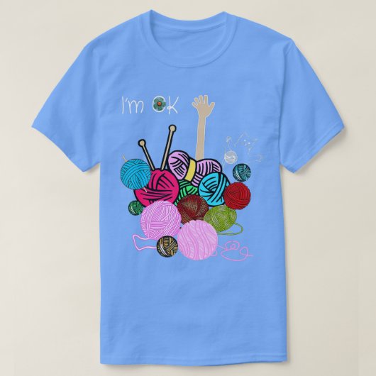 Im Ok Crochet And Knitting Funny Crocheting T-shirt (Design voorkant)