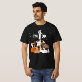 I'm Ok Funny Guinea Pigs Lover T-shirt (Voorkant volledig)