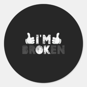 IM OK IM Gebroken zelfmoordpreventie Geestelijke g Ronde Sticker