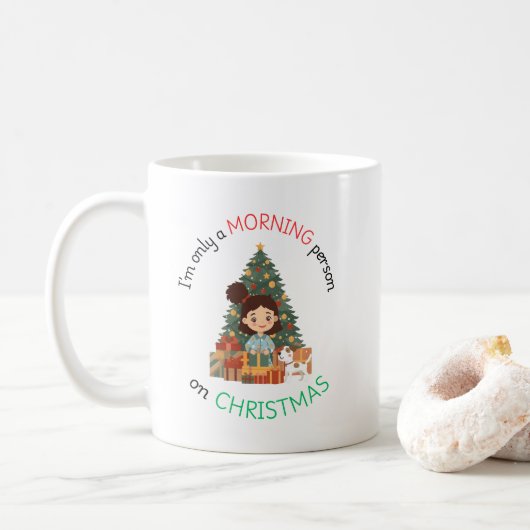I'm only a morning person on Christmas Mug (Avec donut)