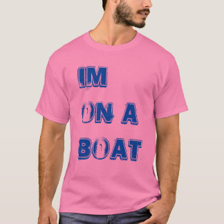 Im op een boot t-shirt