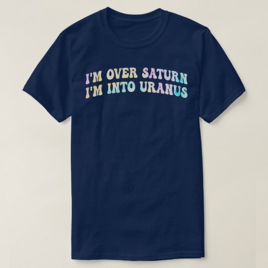 Im over Saturn Im in Ur1 T-shirt (Design voorkant)