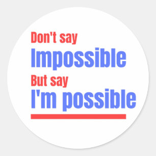 I'm Possible Sticker - Motiverende quote
