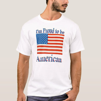 Im Proud om Amerikaans te zijn T-shirt