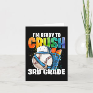 I'm Ready to Crush 3rd Grade Baseball Back to Scho Kaart