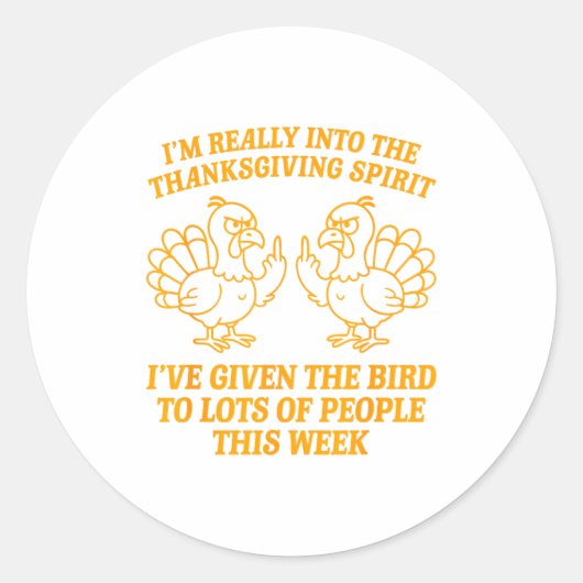 I'm Really Into The Thanksgiving Srit I've Given T Ronde Sticker (Voorkant)