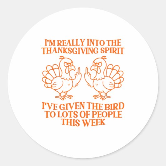 I'm Really Into The Thanksgiving Srit I've Given T Ronde Sticker (Voorkant)