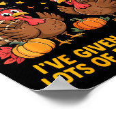 I'm Really Into The Thanksgiving Srt I've Given Th Poster (Hoek)