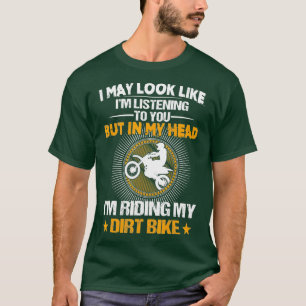 Im Riding My Dirt Bike Motocross Gift T-shirt