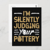 I'm Silently Judging Your Pottery Funny Ceramics Briefkaart (Voorkant / Achterkant)