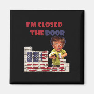 Im sloot de deur, grappige tekening van Trump gren Magneet