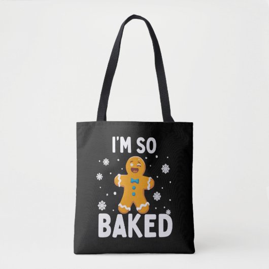 I'm So Baked Gingerbread Man Christmas Cookie Bake Draagtas (Voorkant)