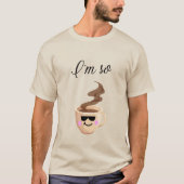 Im So Hot - Tshirt (Devant)