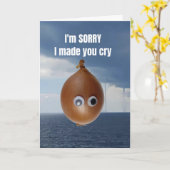 I'm sorry I made you cry. Kaart (Gele Bloem)