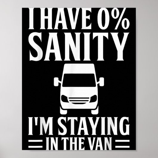 I'm Staying In Tha Van Phasmophobia Funny Drivers  Poster (Voorkant)