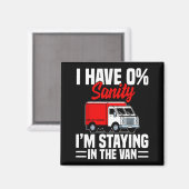 I'm Staying In Tha Van Phasmophobia Funny Gamer Me Magneet (Voorkant / Achterkant)