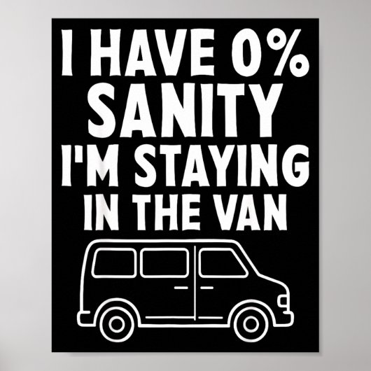 I'm Staying In Tha Van Phasmophobia Funny Gamer Me Poster (Voorkant)