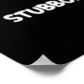 I'm Stubborn Funny Ity Character Reference Poster (Hoek)