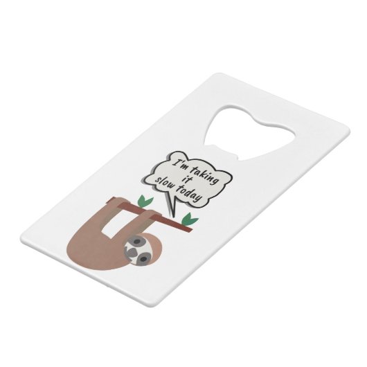 I'm Taking It Slow Today Funny Sloth (Devant Angle)