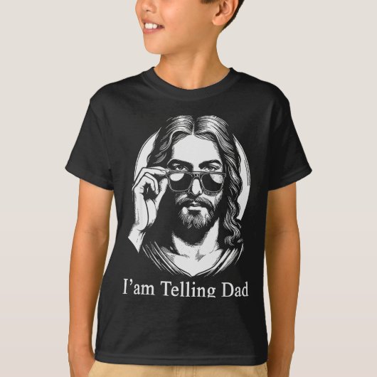 I'm Telling Dad Jesus Sungles Faith Humor T-shirt (Voorkant)