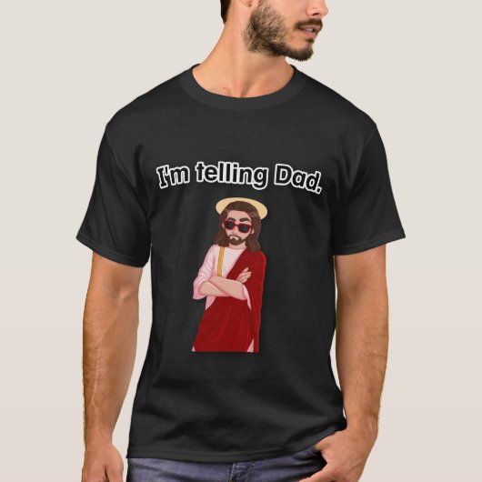 I'm telling Dad T-shirt (Voorkant)