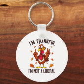 I'm Thankful I'm Not A Liberal Funny Turkey Thanks Sleutelhanger (Voorkant)