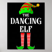 I'm The Dancing Elf Family Matching Costume Christ Poster (Voorkant)