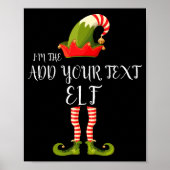 Im The Elf Add Your Text Christmas  Poster (Voorkant)
