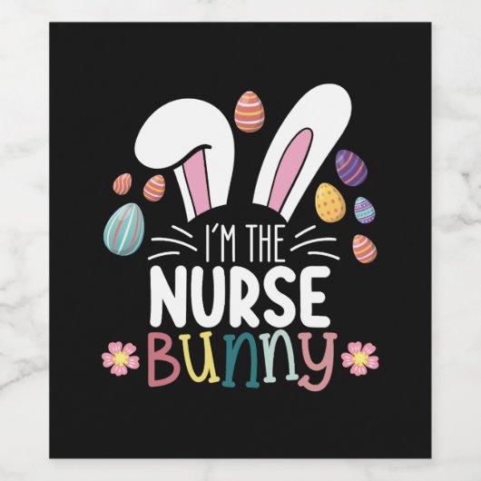 I'm The Nurse Bunny Easter Matching Wijn Etiket (Enkel label)