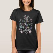 I'm The Teacher Bunny Cute Easter Matching Family T-shirt (Voorkant)