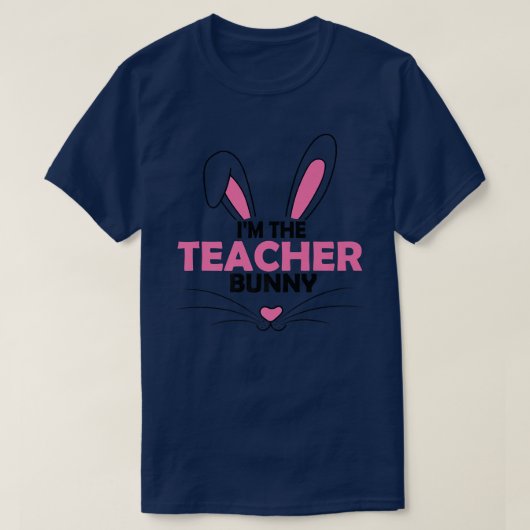 I'm The Teacher Bunny Graphic Easter Day Costume T-shirt (Design voorkant)
