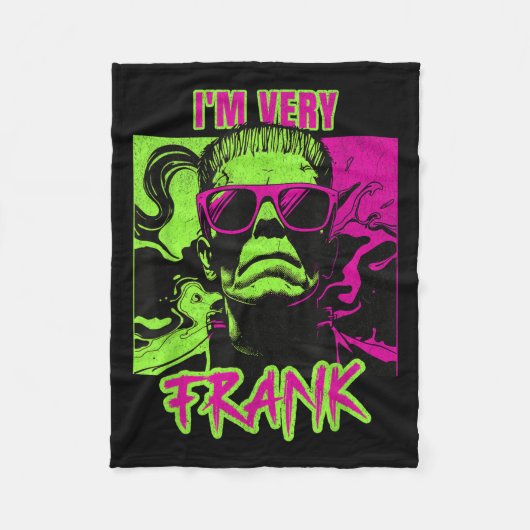 I'm Very Frank Funny Frankenstein Halloween Costum Fleece Deken (Voorkant)