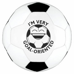 I'm Very Goal-Oriented Voetbal