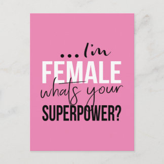 Im Vrouw wat je Superpower is Briefkaart