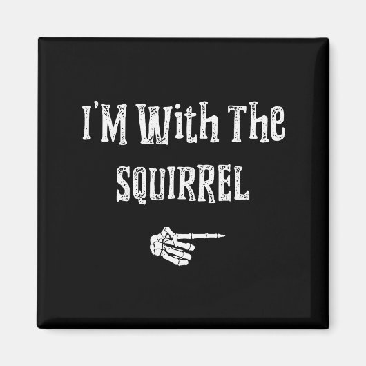 I'm With Squirrel Halloween Costume Funny Couples  Magneet (Voorkant)