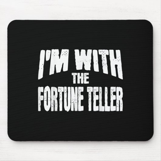 I'm With The Fortune Teller Funny Matching Hallowe Muismat (Voorkant)