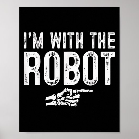 I'm With The Robot Easy Costume Halloween Couples Poster (Voorkant)