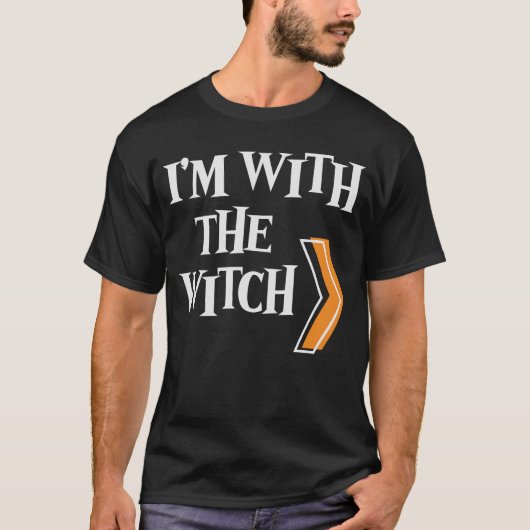 I'm With The Witch - Een grappige Halloween voor m T-shirt (Voorkant)