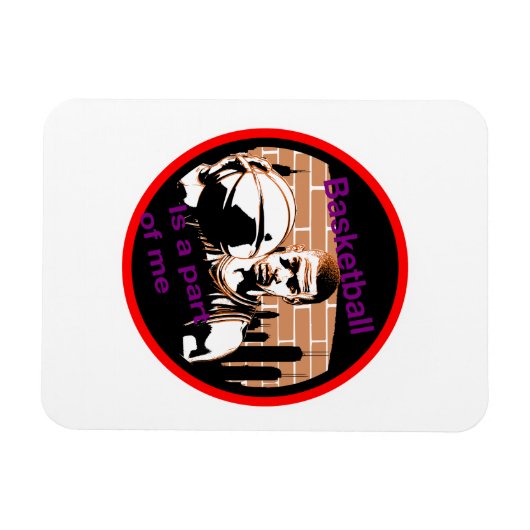 Imã flexível Basketball is a part of me Magneet (Horizontaal)