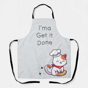 I'ma Get It Done - Schattige Cat Schort voor Moms