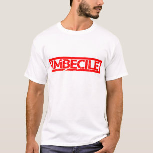 Imbecile Stamp T-shirt