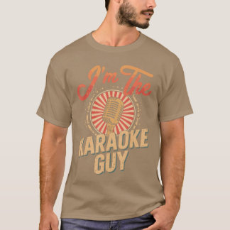 Imhe Karaoke Guy Funny Karaoke for Music Lovers fu T-shirt