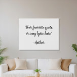 Imitation Canevas Créez votre propre devis de calligraphie<br><div class="desc">Créez votre propre devis d'art mural personnalisé. Caractéristiques minimaliste typographie calligraphie.</div>
