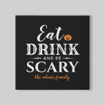 Imitation Canevas Eat Drink and Be Scary Modern Typografy Halloween<br><div class="desc">Cette jolie décoration murale personnalisée effrayante en toile d'Halloween comprend l'expression "Mangez Boire et Soyez Effrayant" dans un design moderne de typographie blanche avec un accent orange jack o'lanterne citrouille et un texte qui peut être personnalisé avec votre nom ou votre nom de famille. Couleur arrière - plan noire.</div>