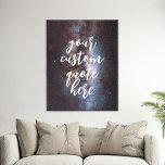 Imitation Canevas Espace devis personnalisé<br><div class="desc">Créez votre propre devis de peinture murale sur toile personnalisée. Personnalisez cette impression de toile avec l'élégante typographie de script de calligraphie moderne et étoiles de l'espace arrière - plan nature.</div>