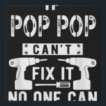 Imitation Canevas Si Pop Pop ne peut pas le réparer, personne ne peu<br><div class="desc">Si Pop Pop ne peut pas le réparer,  personne ne peut grand-père</div>