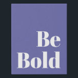 Imitation Canevas Soyez audacieux Motivation dire en pourpre peri<br><div class="desc">Soyez audacieux Motivation dire en Peri violet et blanc toile Imprimer</div>